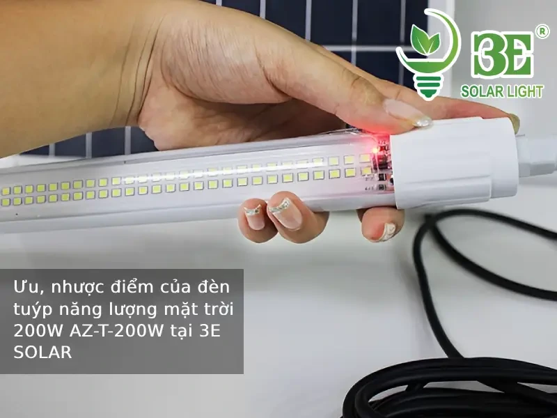 3E SOLAR - Ưu và nhược điểm của đèn tuýp năng lượng mặt trời 200W AZ-T-200W