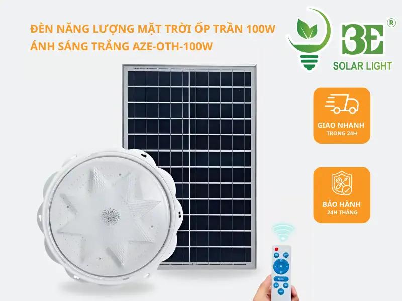 Đèn năng lượng mặt trời ốp trần ánh sáng trắng 100W AZE-OTH-100W