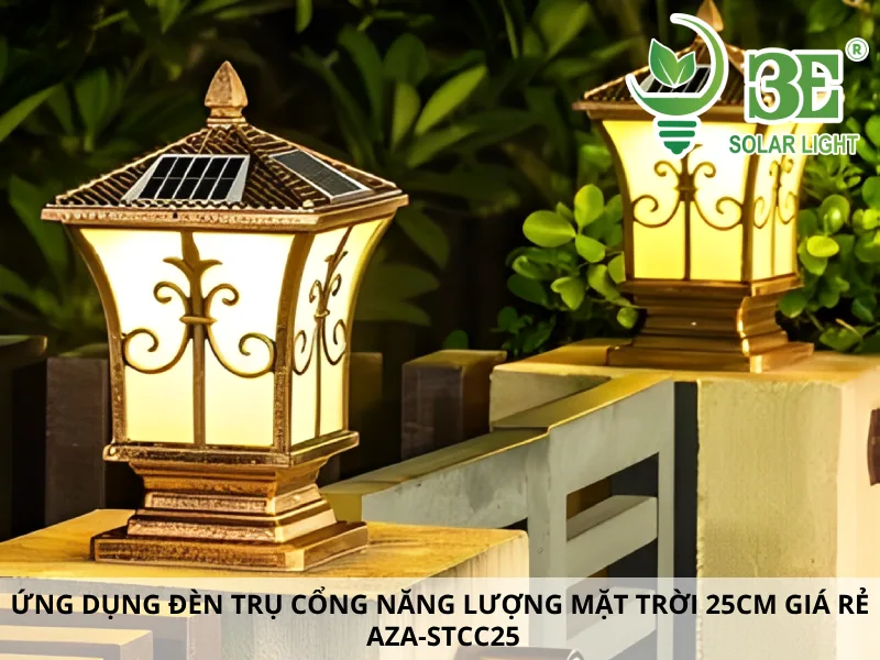 Ứng dụng của đèn trụ cổng năng lượng mặt trời 25cm giá rẻ AZA-STCC25