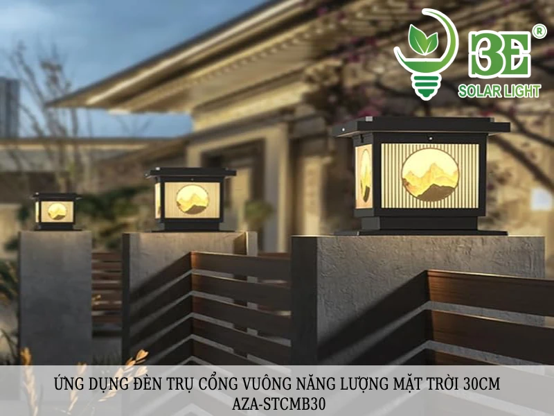 Ứng dụng đèn trụ cổng vuông năng lượng mặt trời 30CM AZA-STCMB30