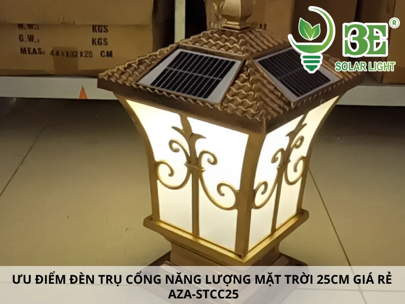 Ưu điểm của đèn trụ cổng năng lượng mặt trời 25cm giá rẻ AZA-STCC25