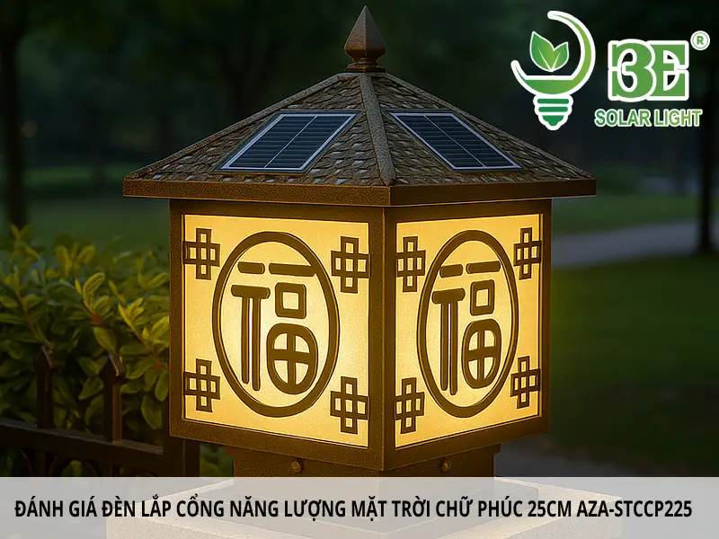Đánh giá tổng quan đèn lắp cổng năng lượng mặt trời chữ phúc 25cm AZA-STCCP225