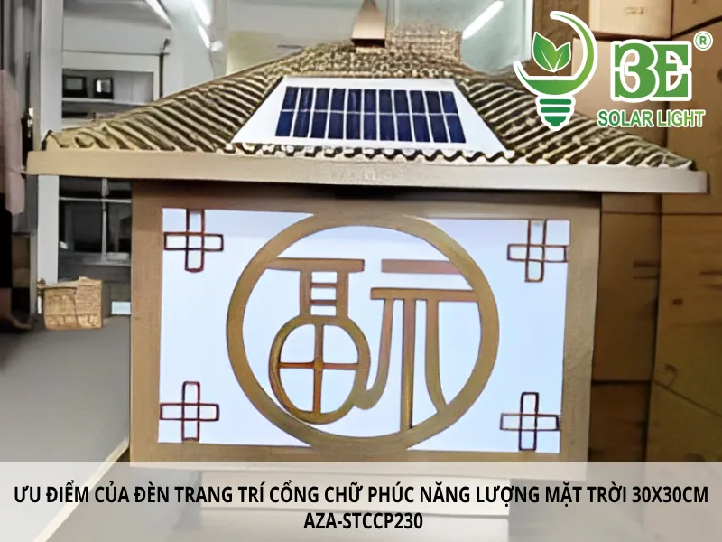 Ưu điểm của đèn trang trí cổng chữ phúc năng lượng mặt trời 30x30cm AZA-STCCP230