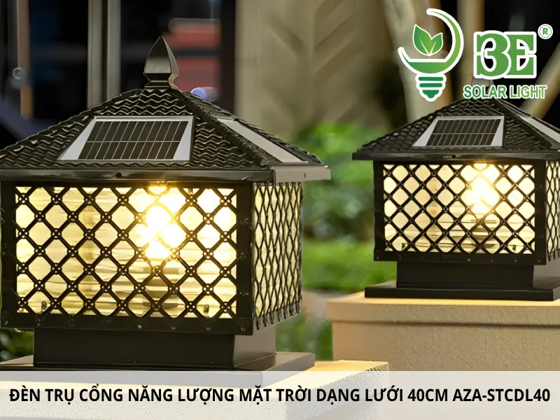 Đèn trụ cổng năng lượng mặt trời dạng lưới 40cm AZA-STCDL40