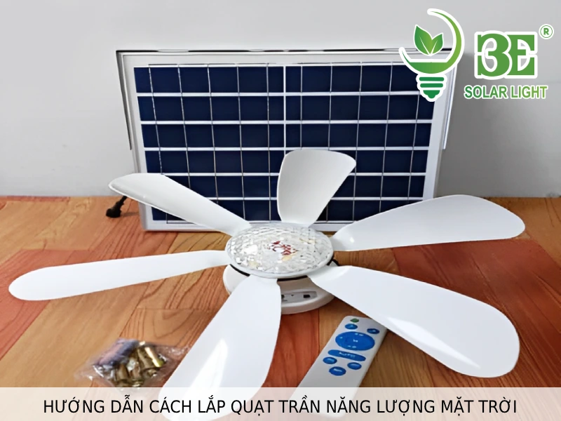 Hướng dẫn cách lắp quạt trần năng lượng mặt trời