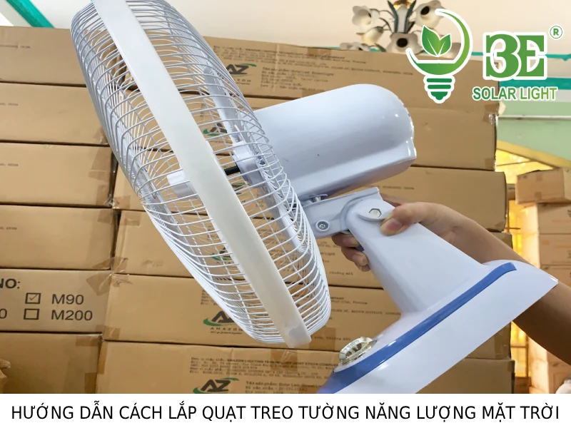 Hướng dẫn cách lắp quạt treo tường năng lượng mặt trời
