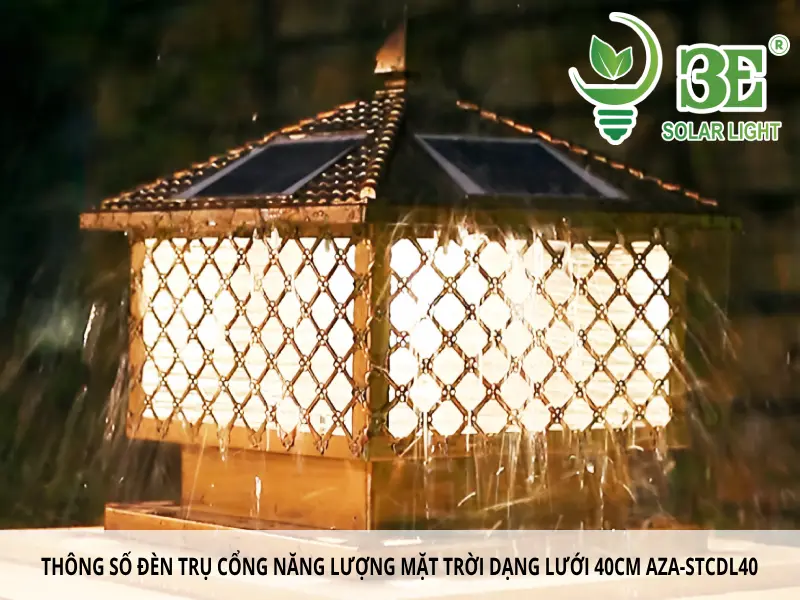 Thông số đèn trụ cổng năng lượng mặt trời dạng lưới 40cm AZA-STCDL40