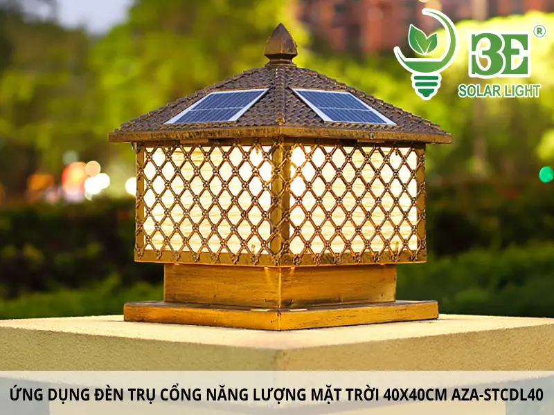 Ứng dụng đèn trụ cổng năng lượng mặt trời 40x40cm AZA-STCDL40