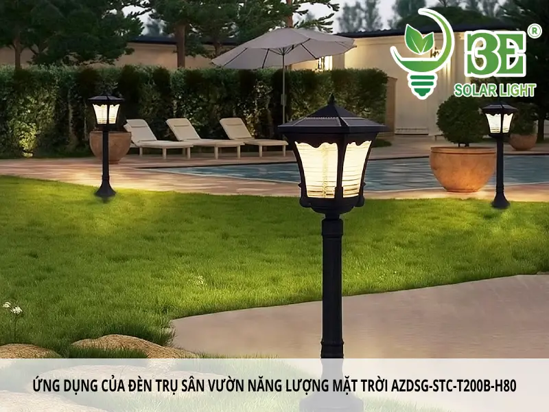 Ứng dụng của đèn trụ sân vườn năng lượng mặt trời AZDSG-STC-T200B-H80