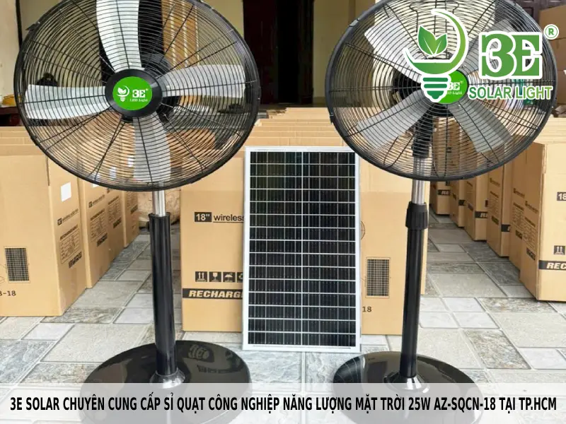 3E SOLAR chuyên cung cấp sỉ quạt công nghiệp năng lượng mặt trời 25w AZ-SQCN-18 tại TP.HCM