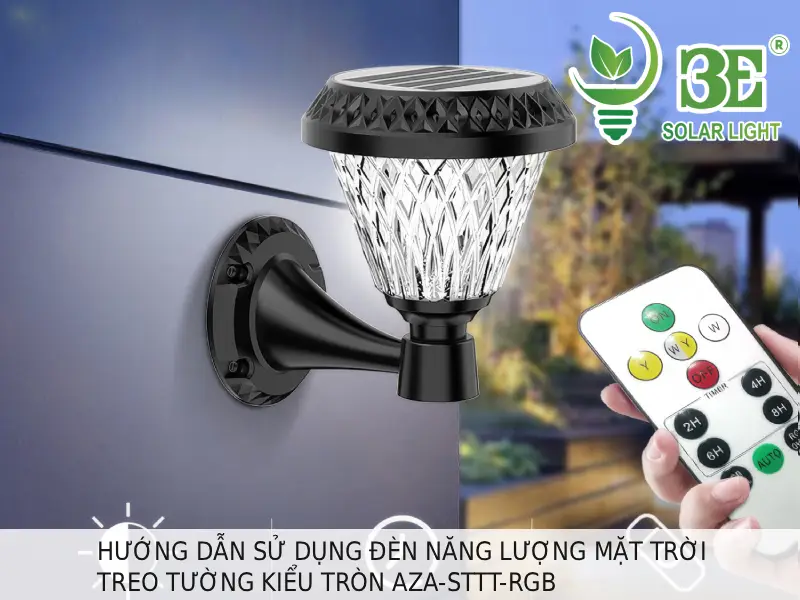 Hướng dẫn sử dụng Đèn năng lượng mặt trời treo tường kiểu tròn AZA-STTT-RGB tại 3E SOLAR