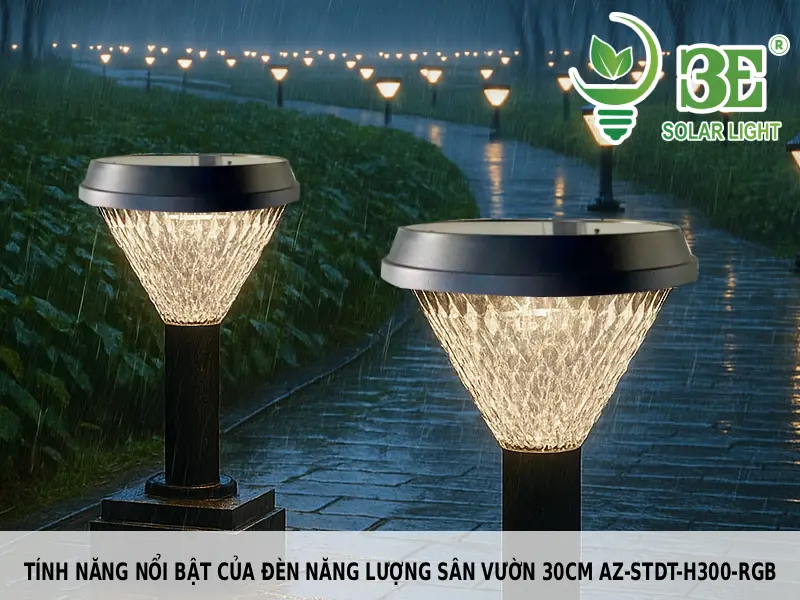 Tính năng nổi bật của đèn năng lượng sân vườn 30cm AZ-STDT-H300-RGB