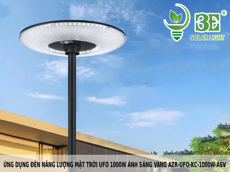 Ứng dụng đèn năng lượng mặt trời UFO 1000w ánh sáng vàng AZR-UFO-KC-1000W-ASV