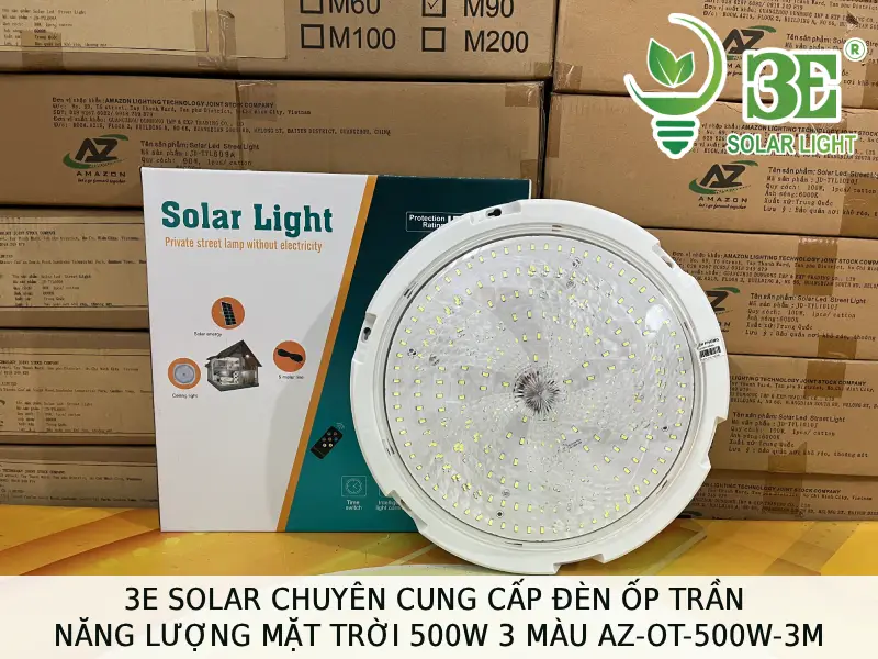 3E SOLAR chuyên cung cấp đèn ốp trần năng lượng mặt trời 500W 3 màu AZ-OT-500W-3M tại 3E SOLAR