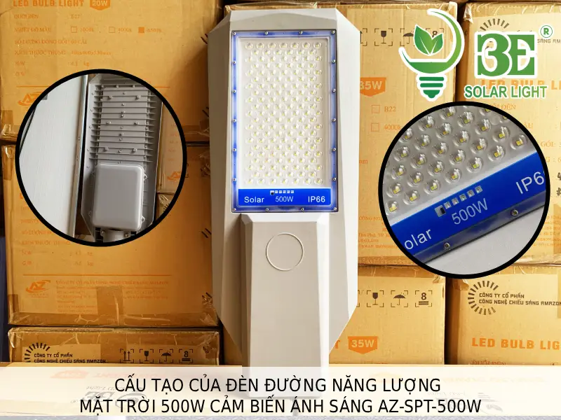 Cấu tạo của đèn đường năng lượng mặt trời 500W cảm biến ánh sáng AZ-SPT-500W tại 3E SOLAR