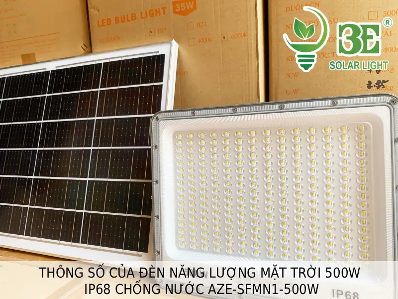 Thông số của đèn năng lượng mặt trời 500W IP68 chống nước AZE-SFMN1-500W tại 3E SOLAR