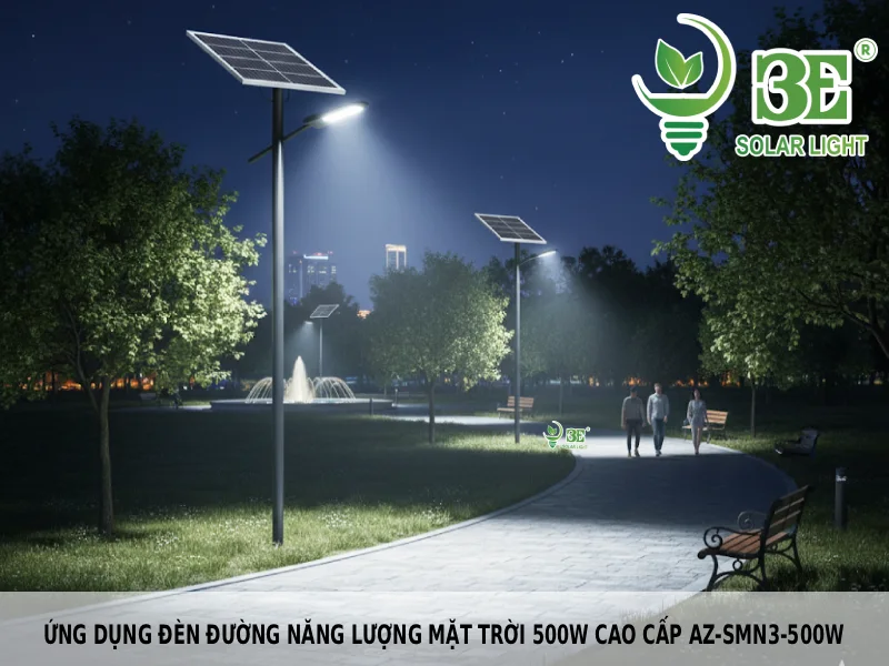 Ứng dụng đèn đường năng lượng mặt trời 500w cao cấp AZ-SMN3-500W