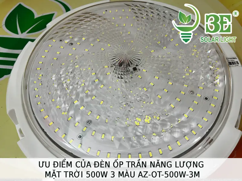 Ưu điểm của đèn ốp trần năng lượng mặt trời 500W 3 màu AZ-OT-500W-3M tại 3E SOLAR