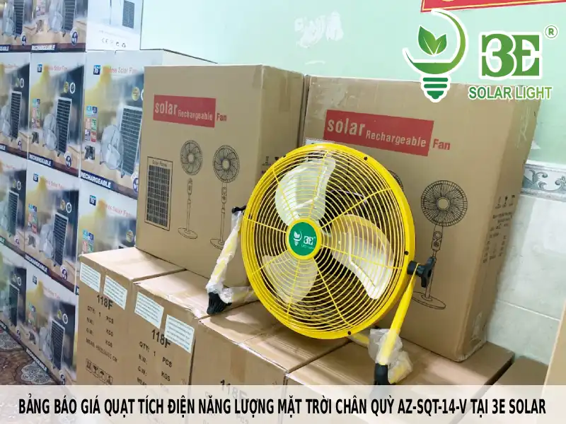Bảng báo giá quạt tích điện năng lượng mặt trời chân quỳ AZ-SQT-14-V