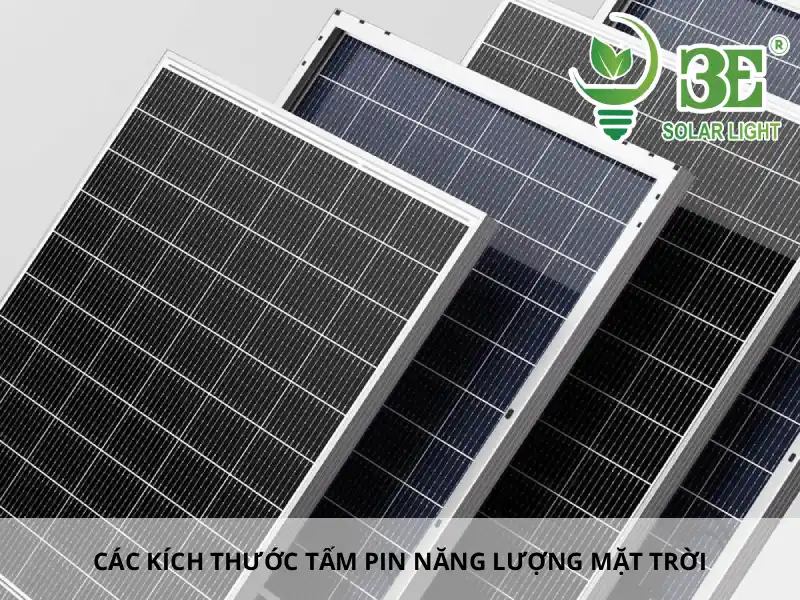 Các kích thước tấm pin năng lượng mặt trời phổ biến hiện nay