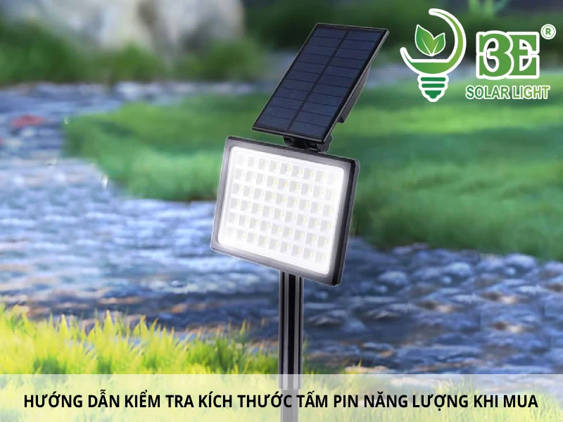 Hướng dẫn kiểm tra kích thước tấm pin năng lượng khi mua