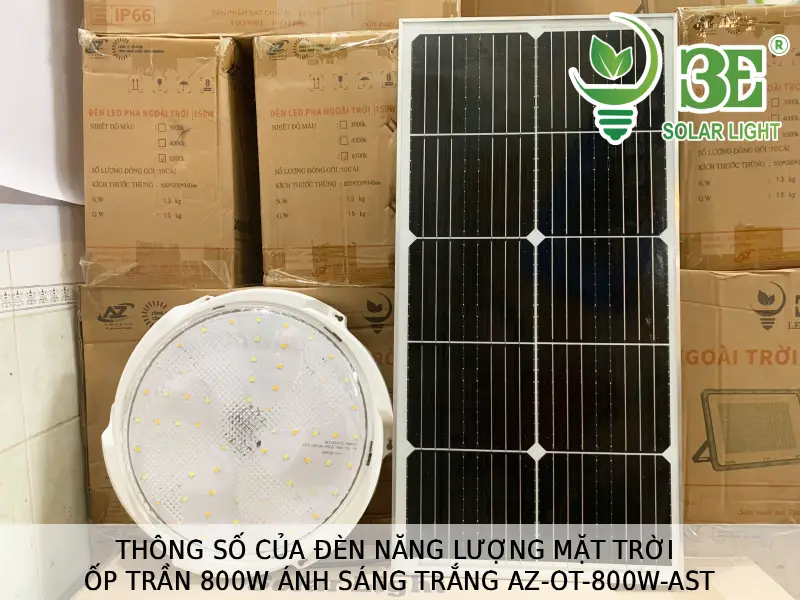 Thông số của đèn năng lượng mặt trời ốp trần 800W ánh sáng trắng AZ-OT-800W-AST tại 3E SOLAR