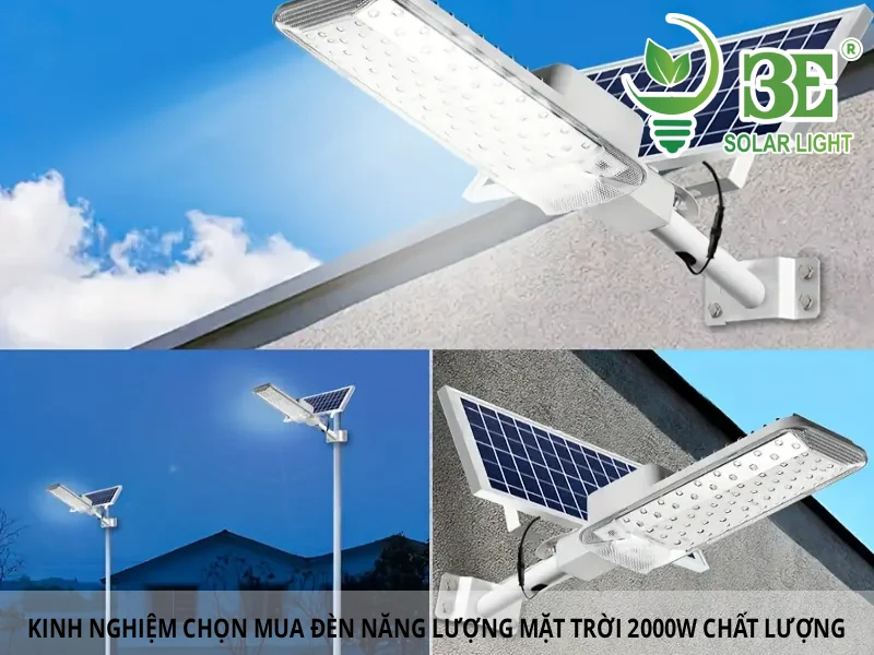 Kinh nghiệm chọn mua đèn năng lượng mặt trời 2000W chất lượng
