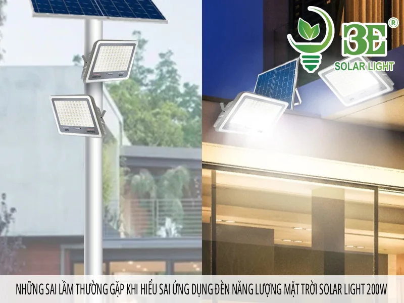 Những sai lầm thường gặp khi hiểu sai ứng dụng đèn năng lượng mặt trời Solar Light 200W