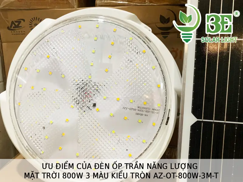 Ưu điểm của đèn ốp trần năng lượng mặt trời 800W 3 màu kiểu tròn AZ-OT-800W-3M-T tại 3E SOLAR