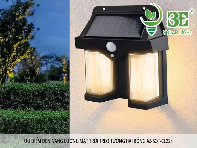 Ưu điểm đèn năng lượng mặt trời treo tường hai bóng AZ-SOT-CL228