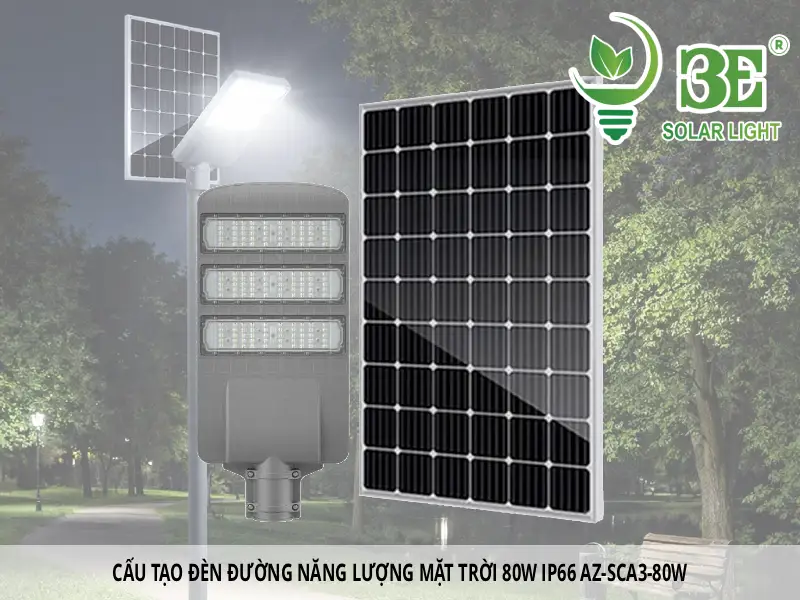 Cấu tạo đèn đường năng lượng mặt trời 80W IP66 AZ-SCA3-80W