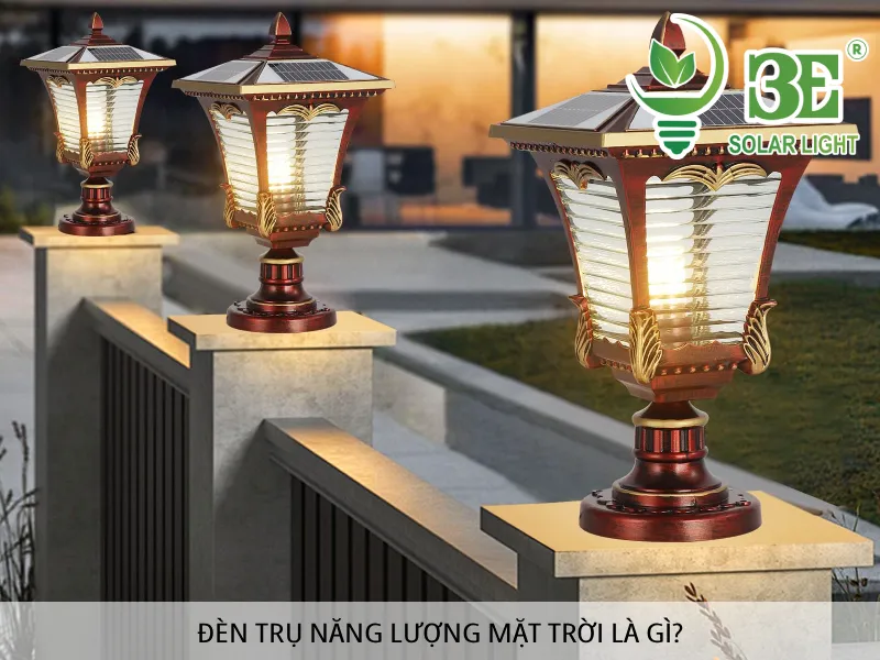 Đèn trụ năng lượng mặt trời là gì_