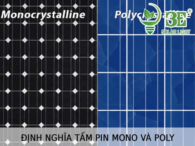 Định nghĩa tấm pin mono và poly tại 3E SOLAR