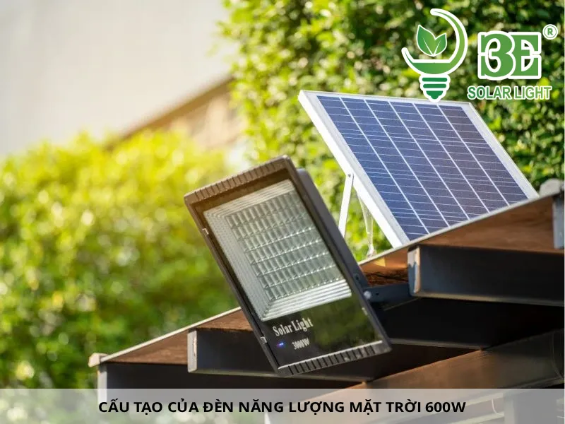 Cấu tạo của đèn năng lượng mặt trời 600W
