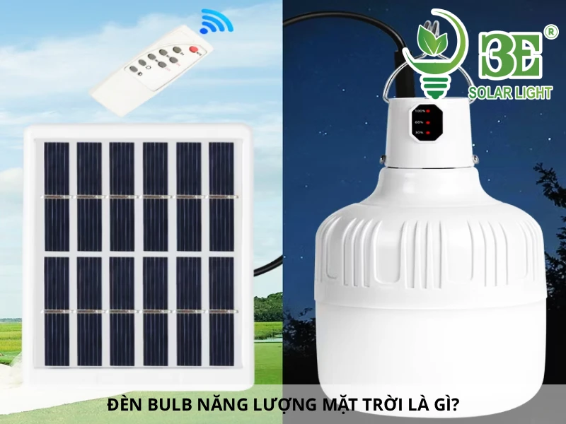 Đèn bulb năng lượng mặt trời là gì