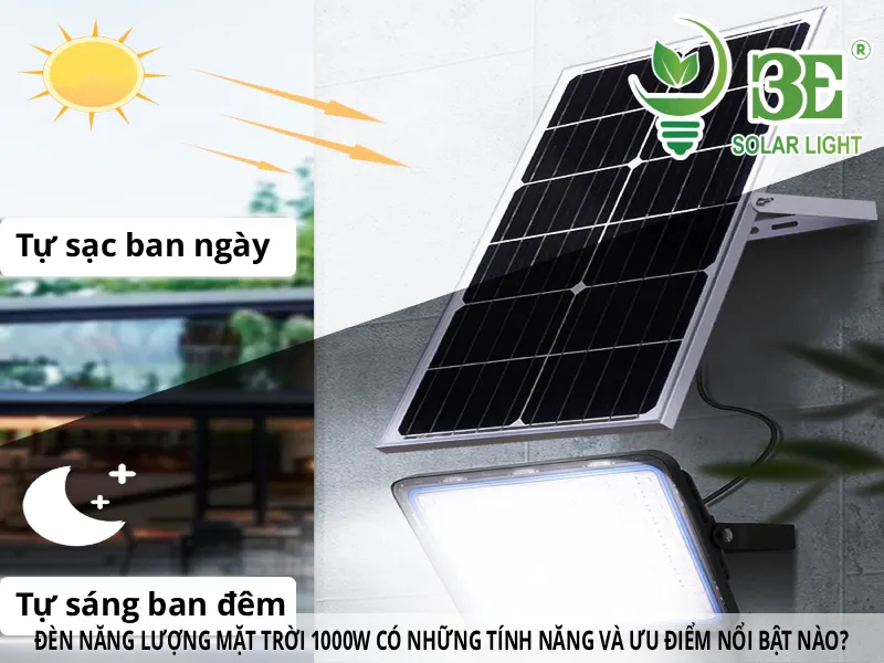 Đèn năng lượng mặt trời 1000W có những tính năng và ưu điểm nổi bật nào