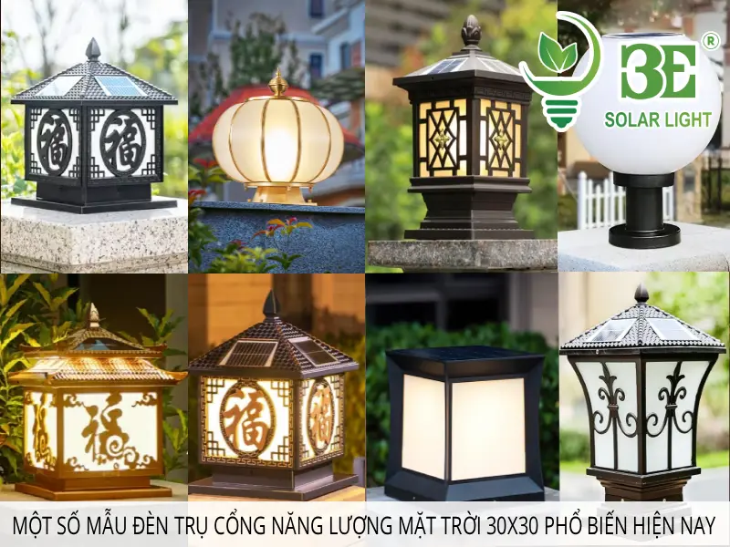 Một số mẫu đèn trụ cổng năng lượng mặt trời 30x30 phổ biến hiện nay