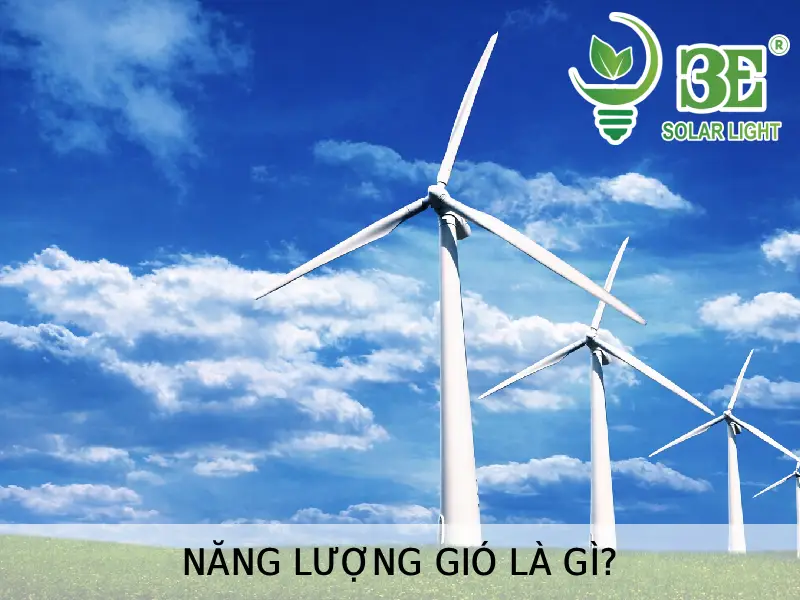 Năng lượng gió là gì tại 3E SOLAR
