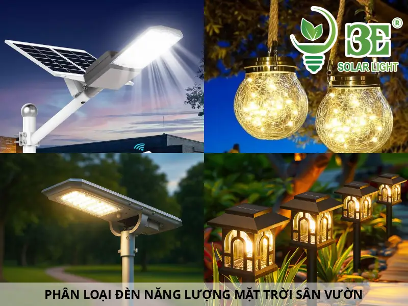 Phân loại đèn năng lượng mặt trời sân vườn