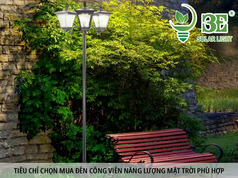 Tiêu chí chọn mua đèn công viên năng lượng mặt trời phù hợp