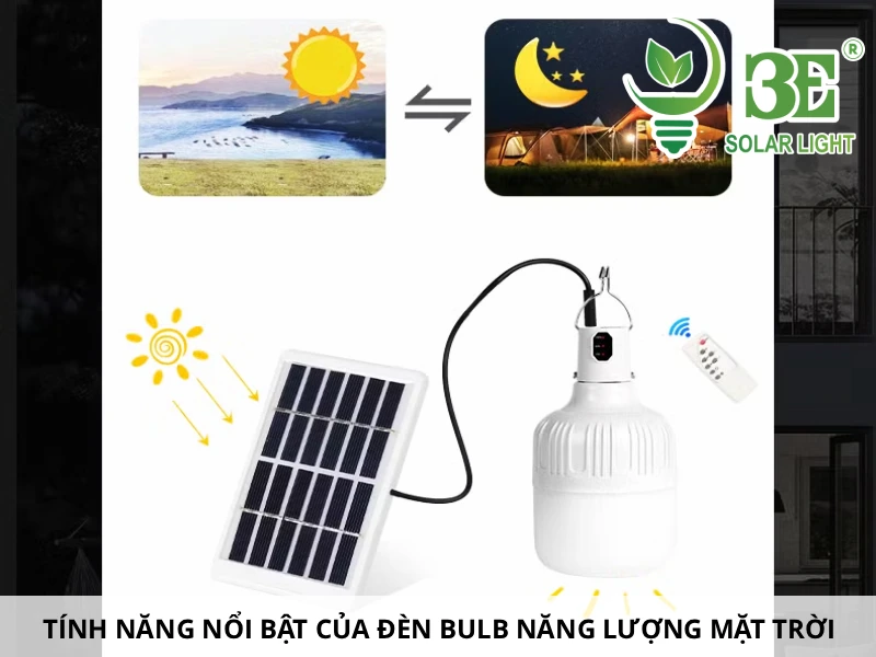 Tính năng nổi bật của đèn bulb năng lượng mặt trời