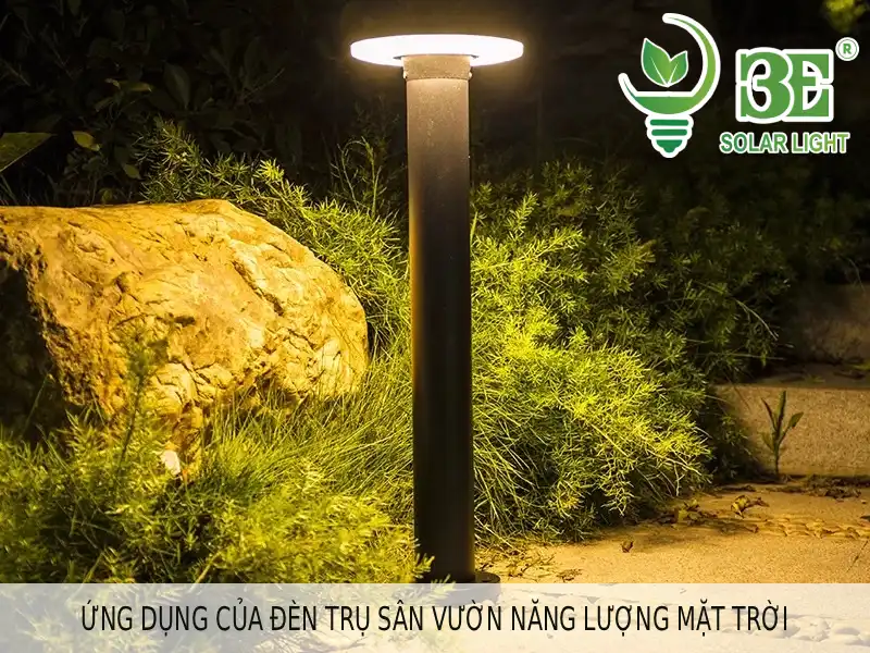 Ứng dụng của đèn trụ sân vườn năng lượng mặt trời
