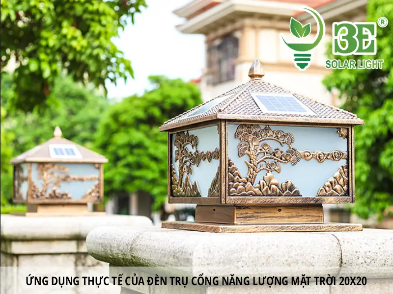 Ứng dụng thực tế của đèn trụ cổng năng lượng mặt trờI 20x20