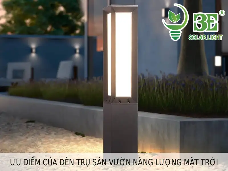 Ưu điểm của đèn trụ sân vườn năng lượng mặt trời