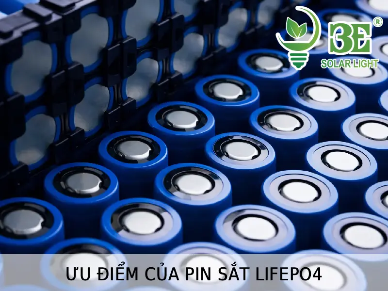 Ưu điểm của pin sắt LiFePO4 tại 3E SOLAR