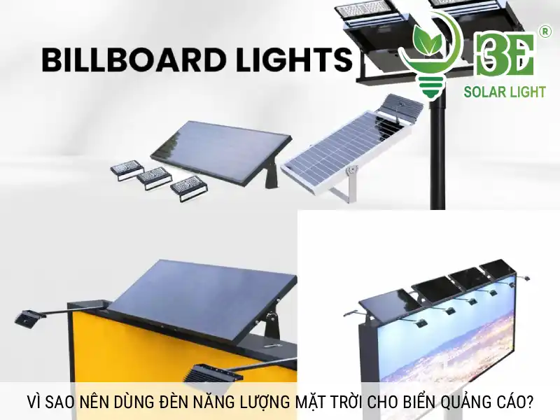 Vì sao nên dùng đèn năng lượng mặt trời cho biển quảng cáo