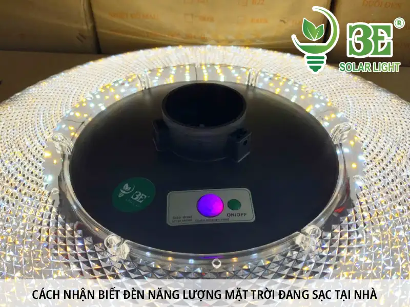 Cách nhận biết đèn năng lượng mặt trời đang sạc tại nhà