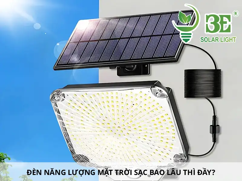 Đèn năng lượng mặt trời sạc bao lâu thì đầy