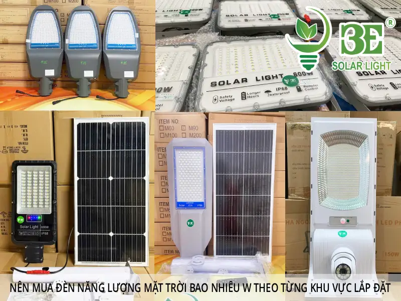 Nên mua đèn năng lượng mặt trời bao nhiêu W theo từng khu vực lắp đặt