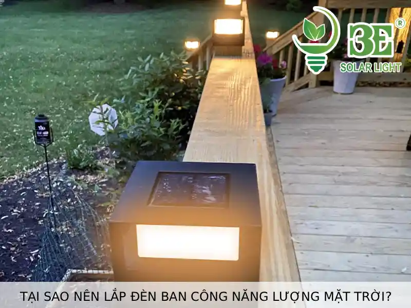 Tại sao nên lắp đèn ban công năng lượng mặt trời_